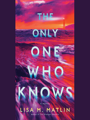 cover image of The Only Ones Who Know